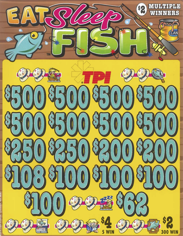 $2 Eat Sleep Fish 7731P   76% Payout