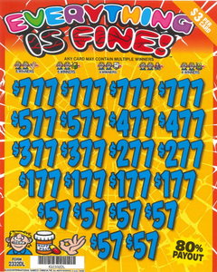 Everything Is Fine  2332DL  80% Payout