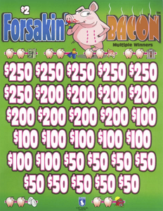Forsaken Bacon 7393R  78.8% Payout