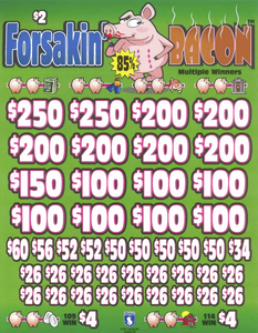 Forsaken Bacon    7392R   85% Payout