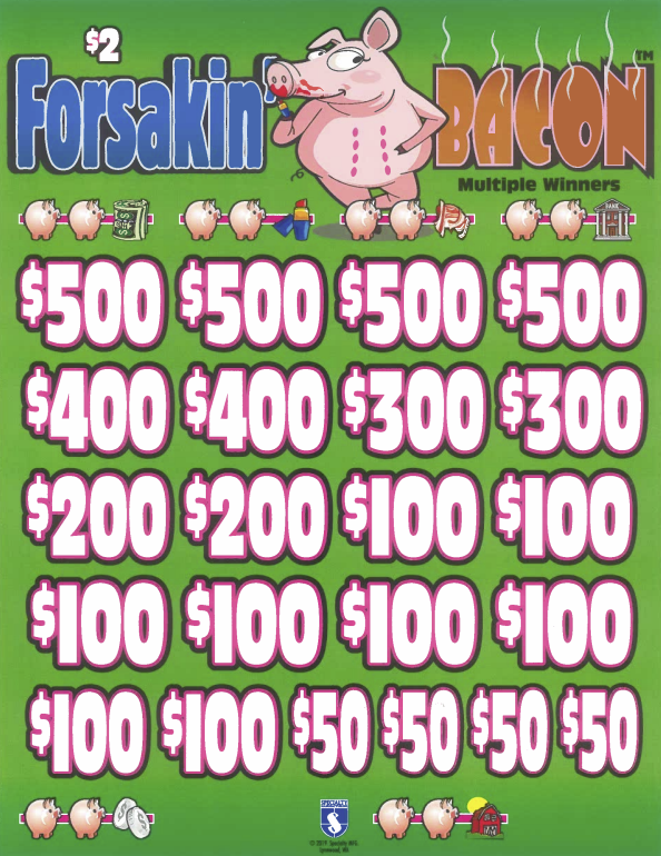 Forsaken Bacon 7391R  75% Payout