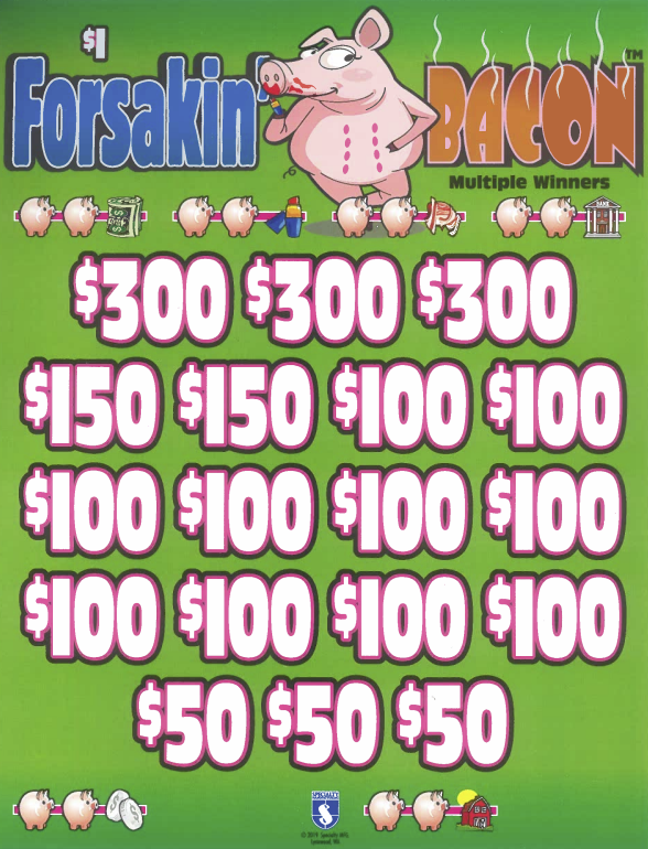 Forsaken Bacon   7390R  74% Payout