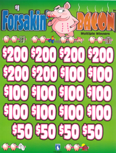 $1 Forsakin Bacon  7389R   75.9% Payout