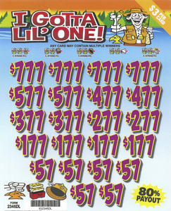 I Gotta Lil' One  2346DL  80% Payout