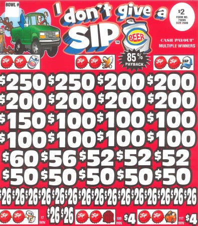 I Don't Give A Sip  7309S 85% Payout