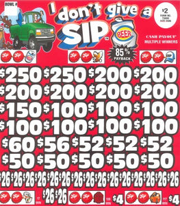 I Don't Give A Sip  7309S 85% Payout